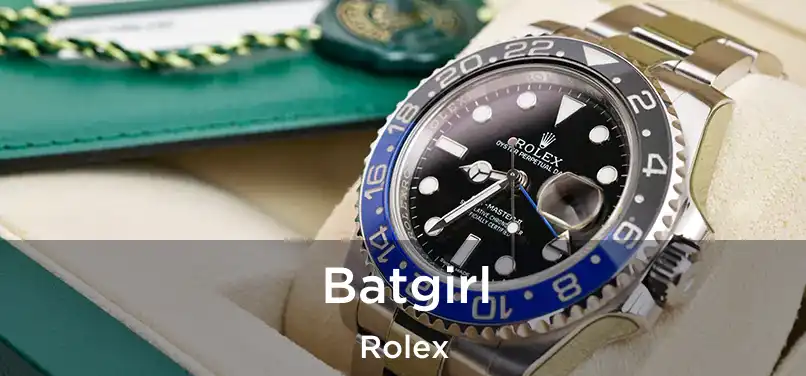  Batgirl Rolex