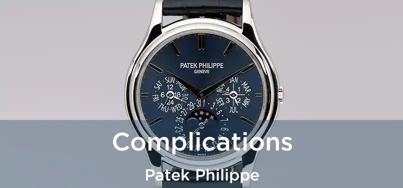  Complications Patek Philippe