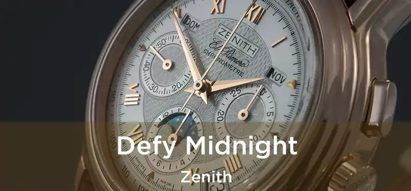  Defy Midnight Zenith