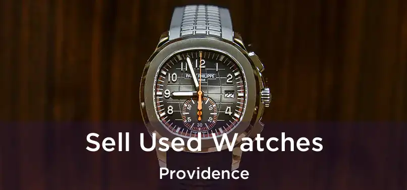  Sell Used Watches Providence