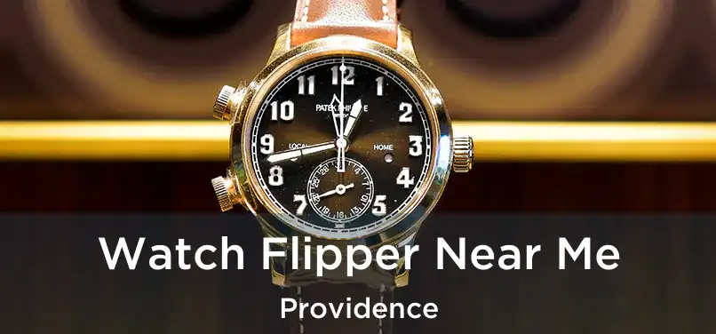  Watch Flipper Near Me Providence